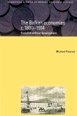 The Balkan Economies C.1800 1914
