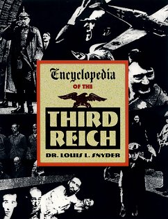 Encyclopedia of the Third Reich - Snyder, Louis L