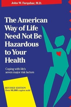 The American Way of Life Need Not Be Hazardous to Your Health - Farquhar, John W