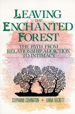 Leaving the Enchanted Forest - Covington, Stephanie S