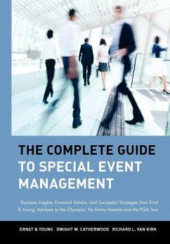 The Complete Guide to Special Event Management - Ernst & Young Llp; Catherwood, Dwight W; Kirk, Richard L van