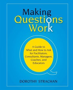 Making Questions Work - Strachan, Dorothy
