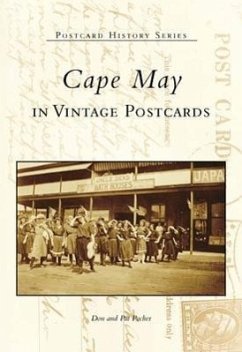 Cape May in Vintage Postcards - Pocher, Don; Pocher, Pat