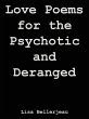 Love Poems for the Psychotic and... - Bild 1