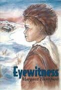 Eyewitness - Thompson, Margaret