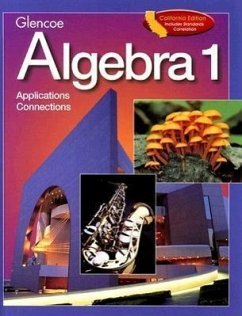 Algebra 1: California: Applications Connections - Herausgeber: McGraw-Hill/Glencoe