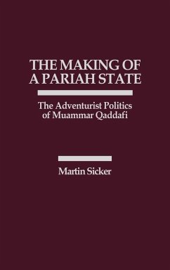 The Making of a Pariah State - Sicker, Martin
