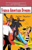 Franco American Dreams
