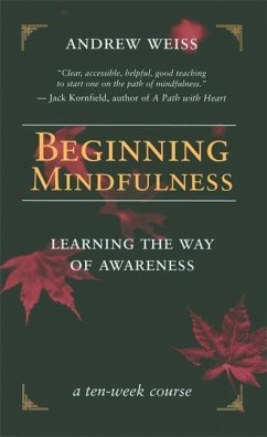 Beginning Mindfulness - Weiss, Andrew