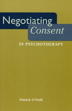Negotiating Consent in Psychotherapy - O'Neill, Patrick