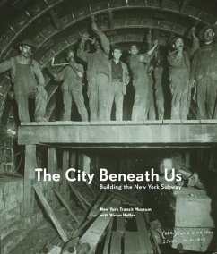 The City Beneath Us: Building the New York Subway - New York Transit Museum