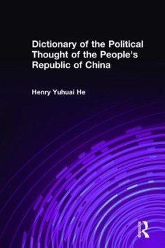 Dictionary of the Political Thought of the People's Republic of China - He, Henry