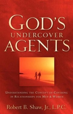 God's Undercover Agents - Shaw, Robert