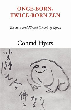 Once-Born, Twice-Born Zen - Hyers, Conrad