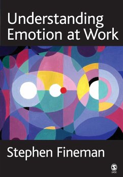 Understanding Emotion at Work - Fineman, Stephen