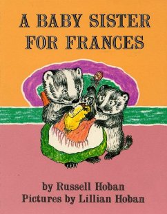 A Baby Sister for Frances - Hoban, Russell