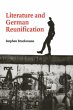 Literature and German Reunification - Bild 1
