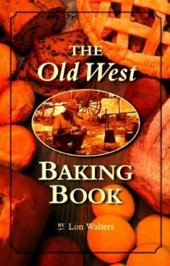 Old West Baking Book - Walters, Lon