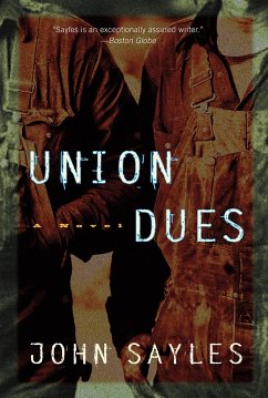 Union Dues - Sayles, John