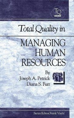 Total Quality in Managing Human Resources - Petrick, Joe