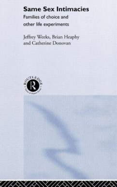 Same Sex Intimacies - Donovan, Catherine; Heaphy, Brian; Weeks, Jeffrey