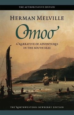 Omoo: A Narrative of Adventures in the South Seas - Melville, Herman