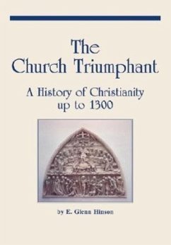 The Church Triumphant - Hinson, E Glenn; Hinson, Glenn E