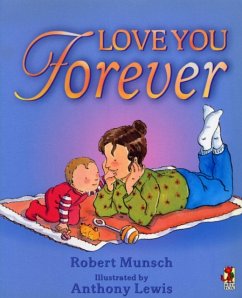 Love You Forever - Munsch, Robert