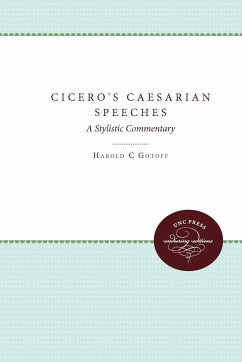 Cicero's Caesarian Speeches - Gotoff, Harold C.