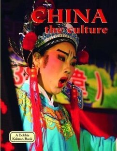 China - The Culture (Revised, Ed. 2) - Kalman, Bobbie