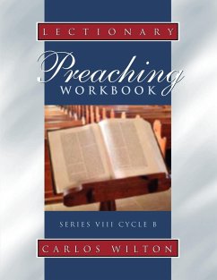 Lectionary Preaching Workbook, Series VIII, Cycle B - Wilton, Carlos