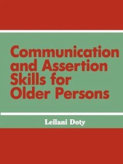 Communication and Assertion Skills for Older Persons - Doty, Leilani