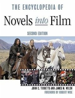 The Encyclopedia of Novels Into Film - Tibbetts, John C.; Welsh, James M.