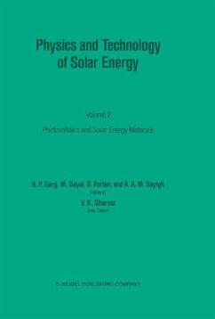 Physics and Technology of Solar Energy - Garg, H.P. / Dayal, M. / Furlan, G. / Sayigh, A.A.M. (Hgg.)