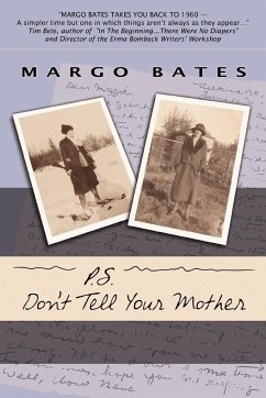 P.S. Don't Tell Your Mother - Bates, Margo