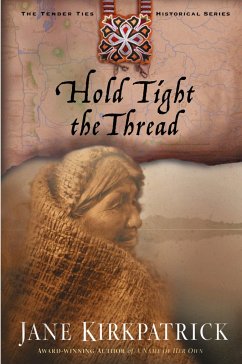 Hold Tight the Thread - Kirkpatrick, Jane