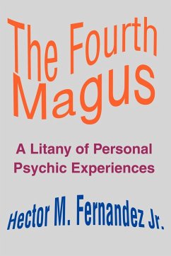 The Fourth Magus - Fernandez, Hector M. Jr.