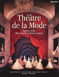 Théâtre de la Mode: Fashion Dolls: The Survival of Haute Couture - Charles-Roux, Edmond; Lottman, Herbert R.; Garfinkel, Stanley