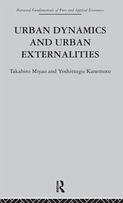 Urban Dynamics and Urban Externalities - Kanemoto, Y.; Miyao, T.