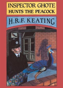 Inspector Ghote Hunts the Peacock - Keating, H. R. F.