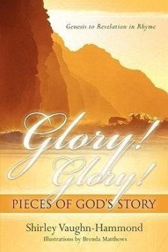 Glory! Glory! Pieces of God's Story - Vaughn-Hammond, Shirley