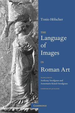 The Language of Images in Roman Art - Holscher, Tonio