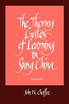The Thorny Gates of Learning in Sung China - Chaffee, John W.