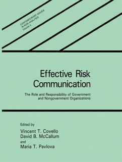 Effective Risk Communication - Covello, V.T. / McCallum, David B. / Pavlova, Maria T. (Hgg.)