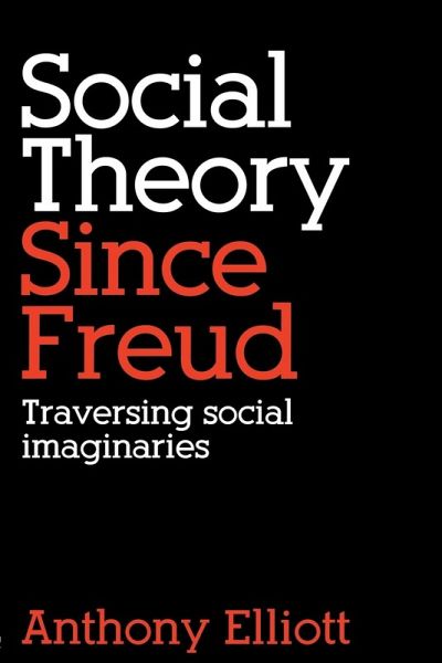 Social Theory Since Freud Social Theory Since Freud