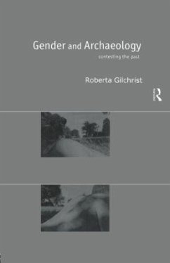 Gender and Archaeology - Gilchrist, Roberta