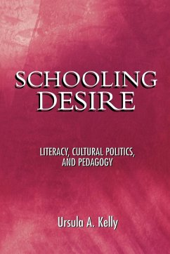 Schooling Desire - Kelly, Ursula A