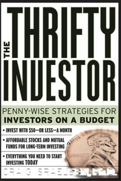 Thrifty Investor: Penny Wise Strategies for Investors on a Budget - Israelsen, Craig