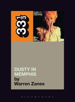 Dusty Springfield's Dusty in Memphis - Zanes, Warren