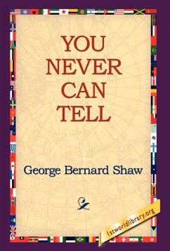You Never Can Tell - Shaw, George Bernard